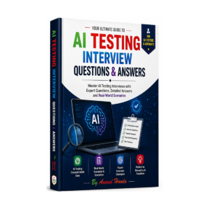 AI Testing Interview Questions and Answers